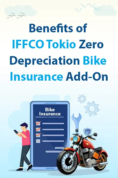 Benefits of IFFCO Tokio Zero Depreciation Car Insurance Add-On