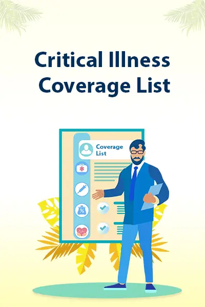 Critical Illness Coverage List