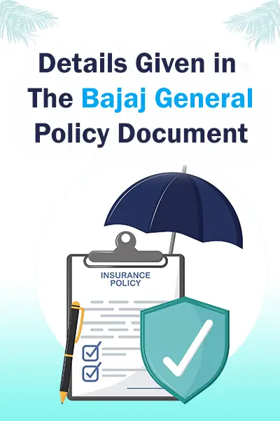 Details Given in the Bajaj General Policy Document