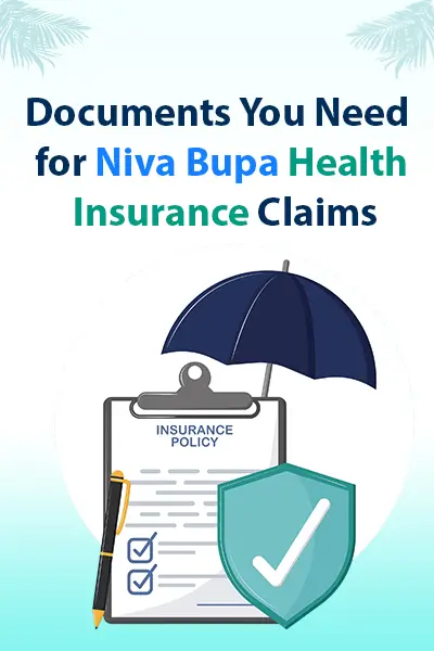 Documents You Need for Niva Bupa Health Insurance Claims