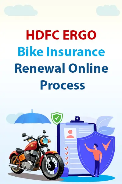 HDFC ERGO Bike Insurance Renewal Online Process