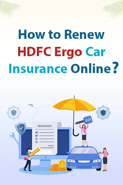How to Renew HDFC Ergo Car Insurance Online