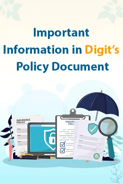 Important Information in Digit's Policy Document