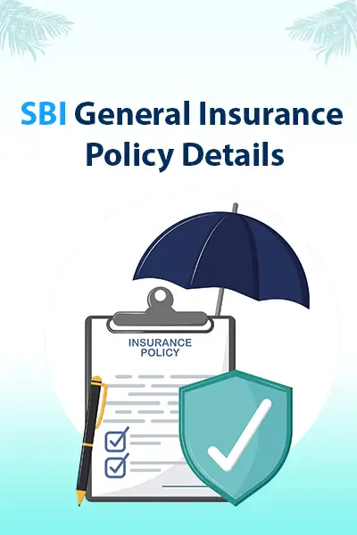 SBI General Insurance Policy Details