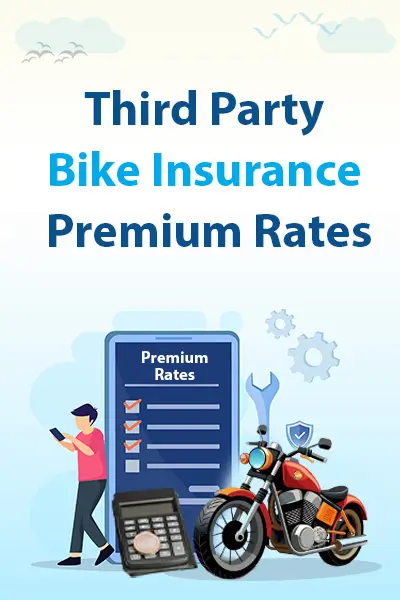 Third Party Bike Insurance Premium Rates