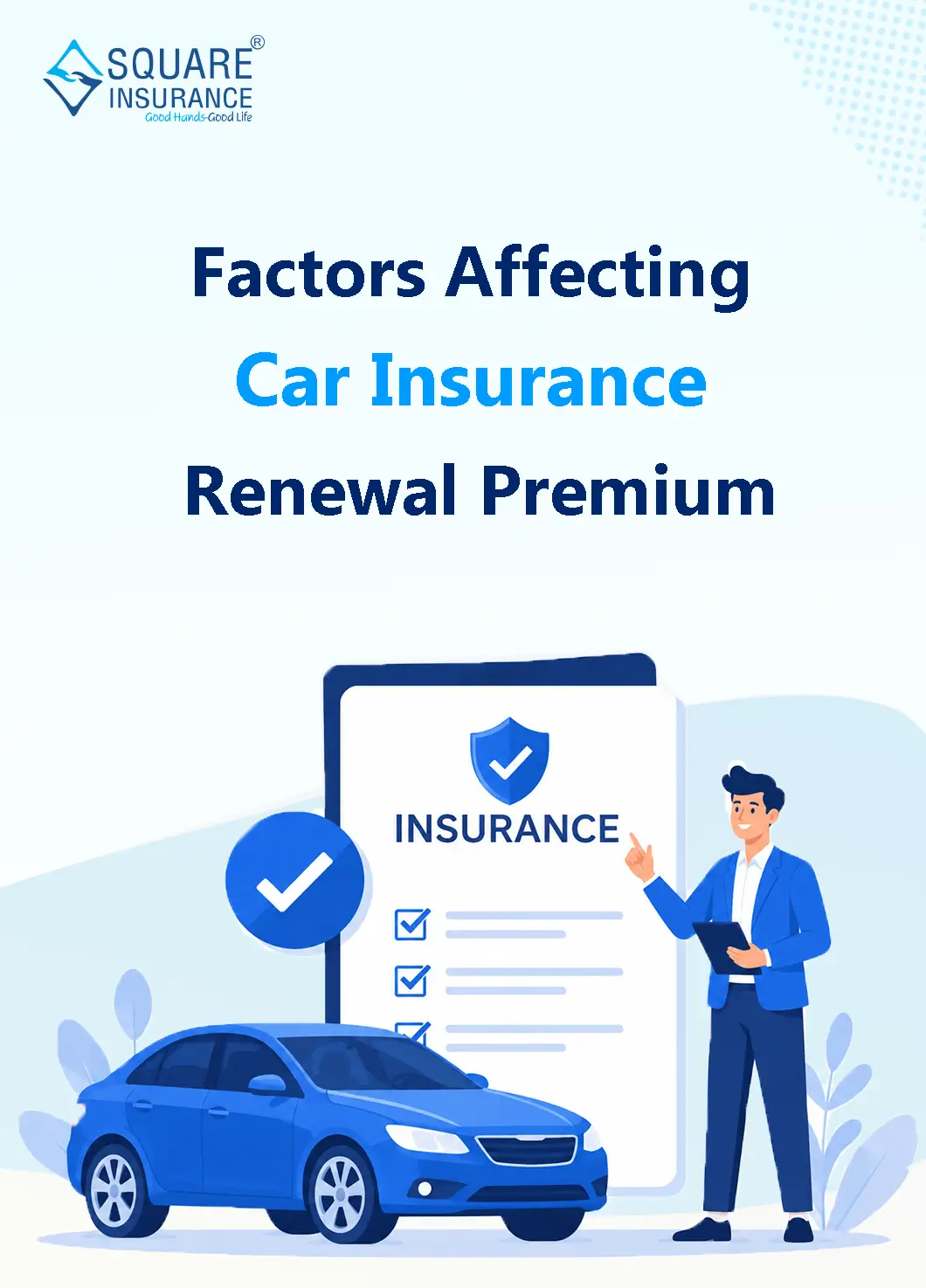 Factors Affecting Car Insurance Renewal Premium