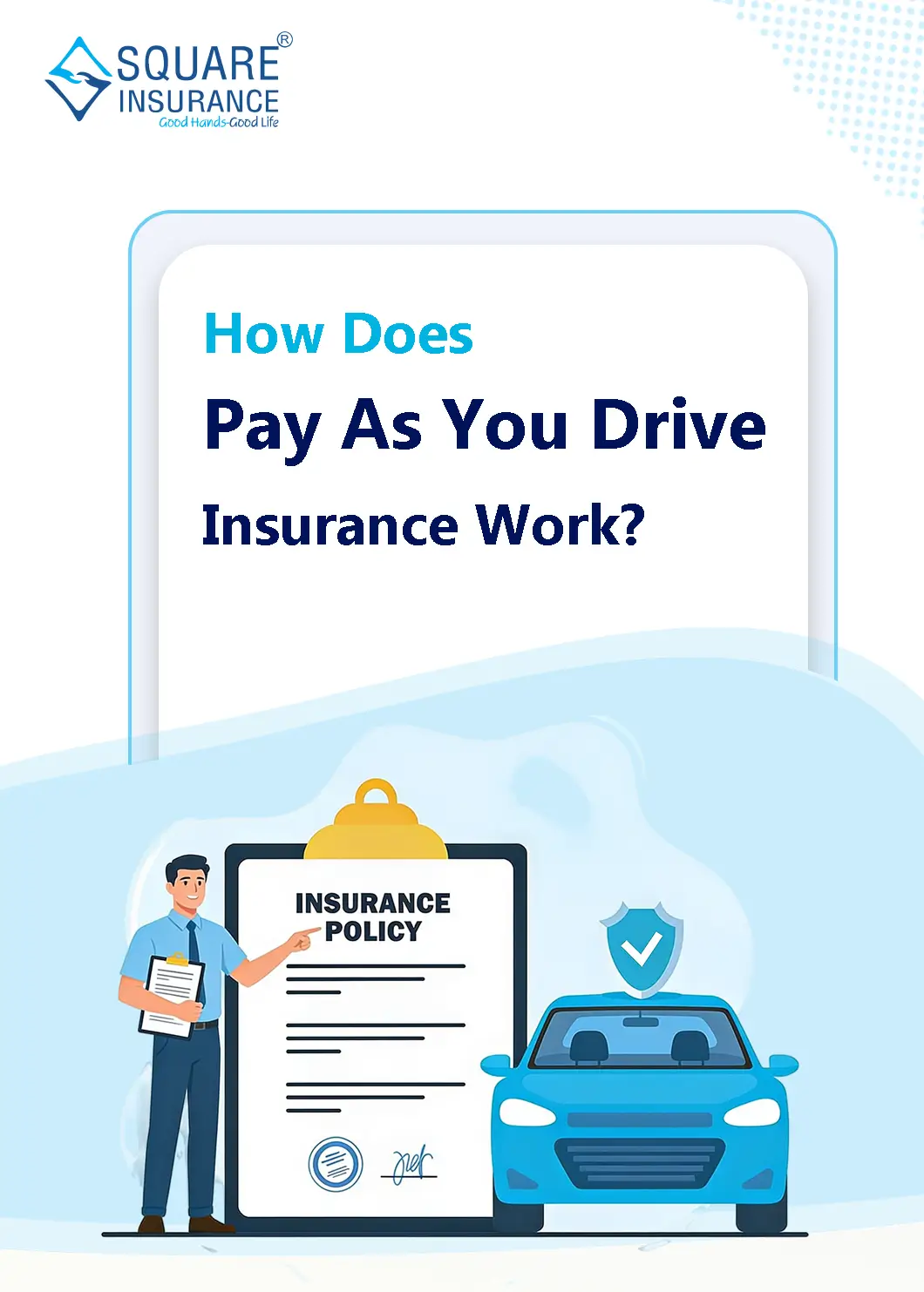 How Does Pay As You Drive Insurance Work