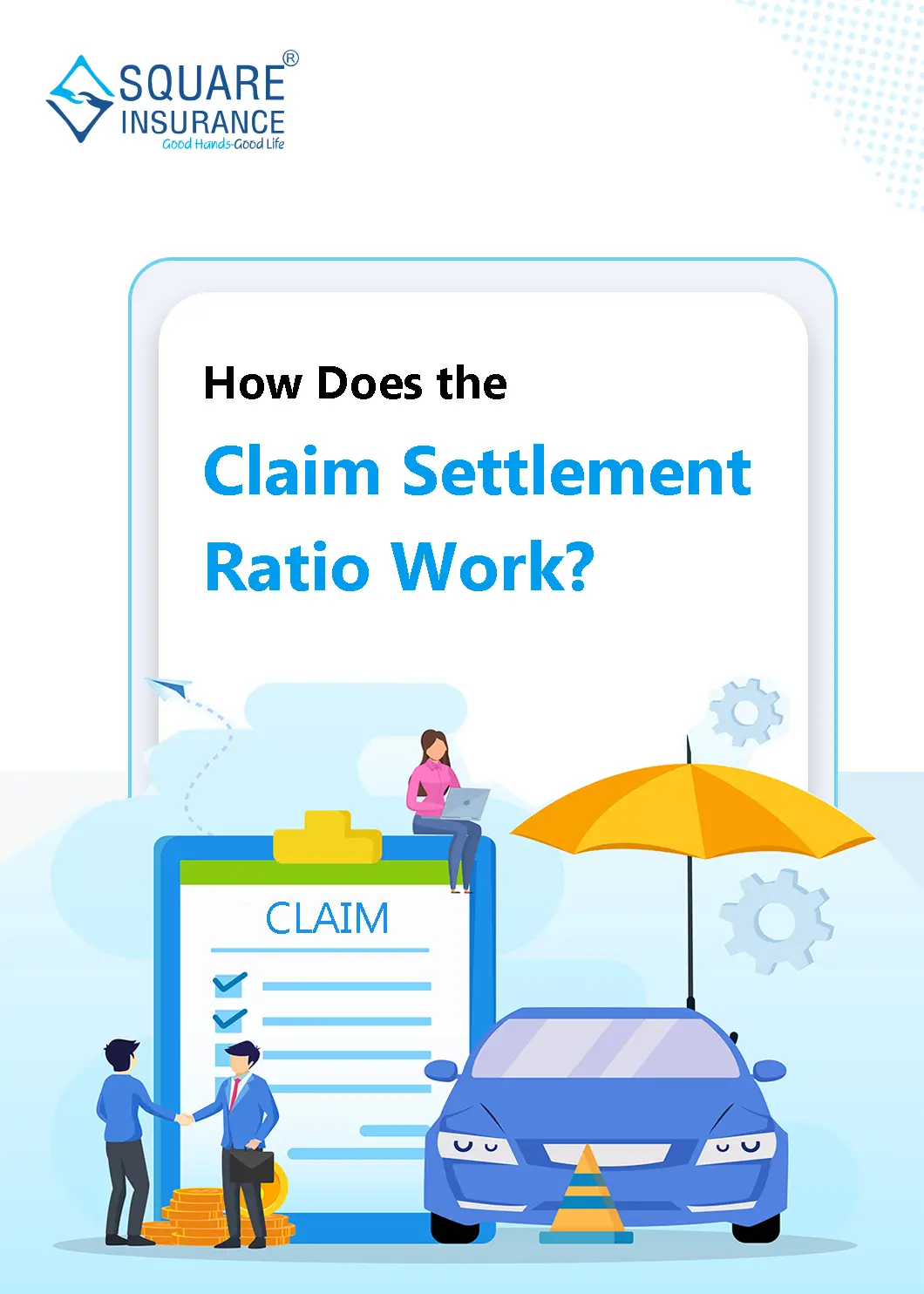 How Does the Claim Settlement Ratio Work