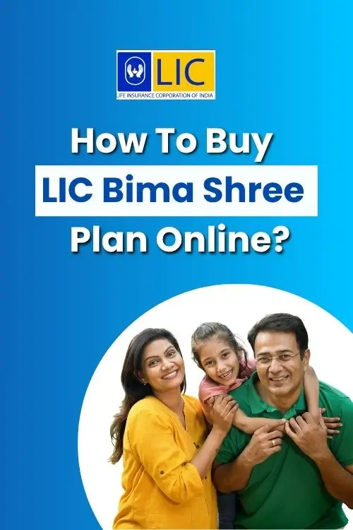 How To Buy LIC Bima Shree Plan Online