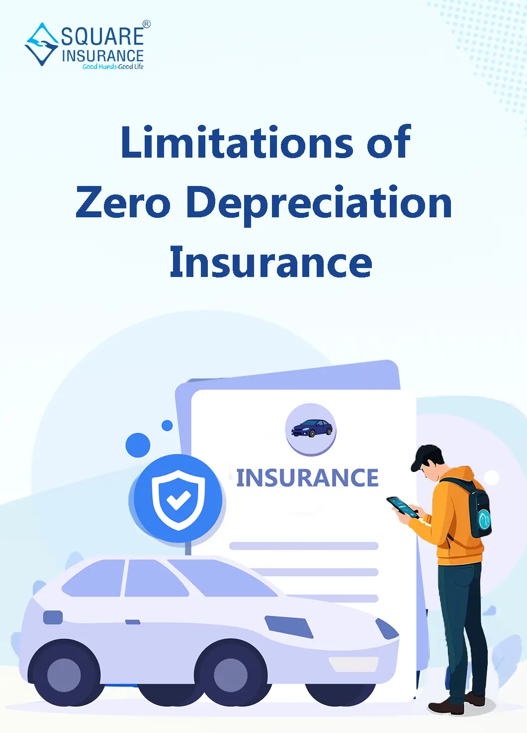 Limitations of Zero Depreciation Insurance