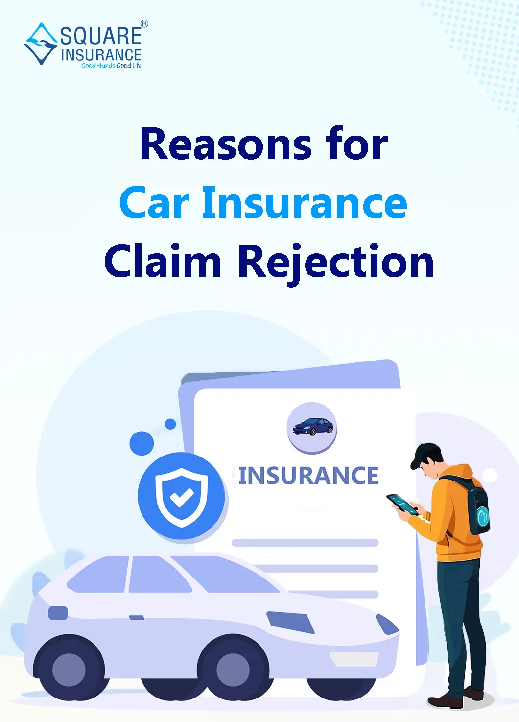 Reasons for Car Insurance Claim Rejection