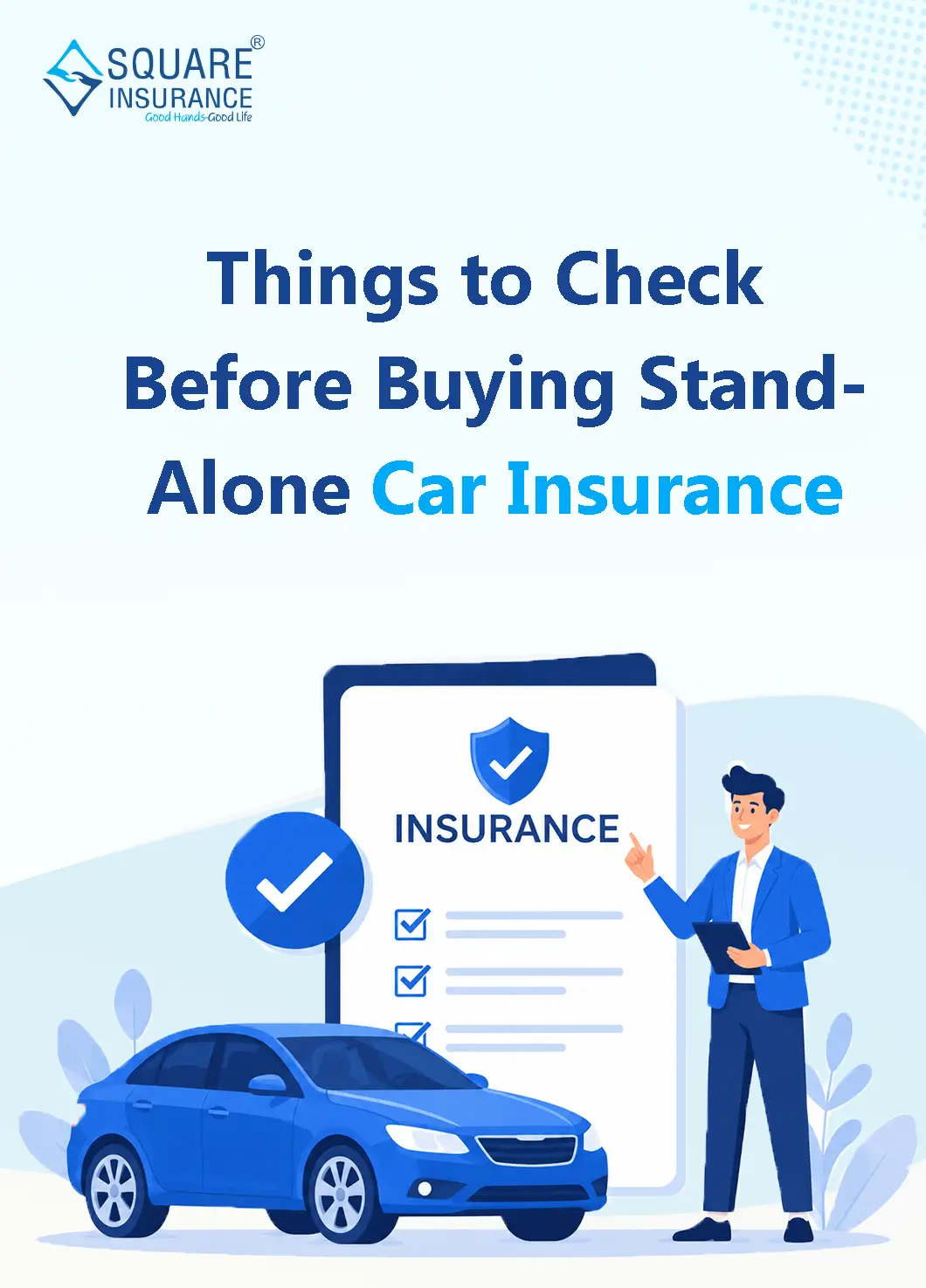 Things to Check Before Buying Stand-Alone Car Insurance