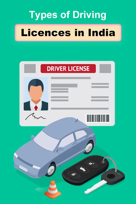 Types of Driving Licences in India Types of Driving Licences in India