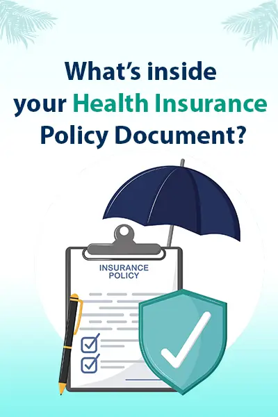 What’s inside your Health Insurance Policy Document?