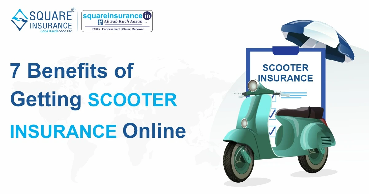 7 Benefits of Getting Scooter Insurance Online 7 Benefits of Getting Scooter Insurance Online