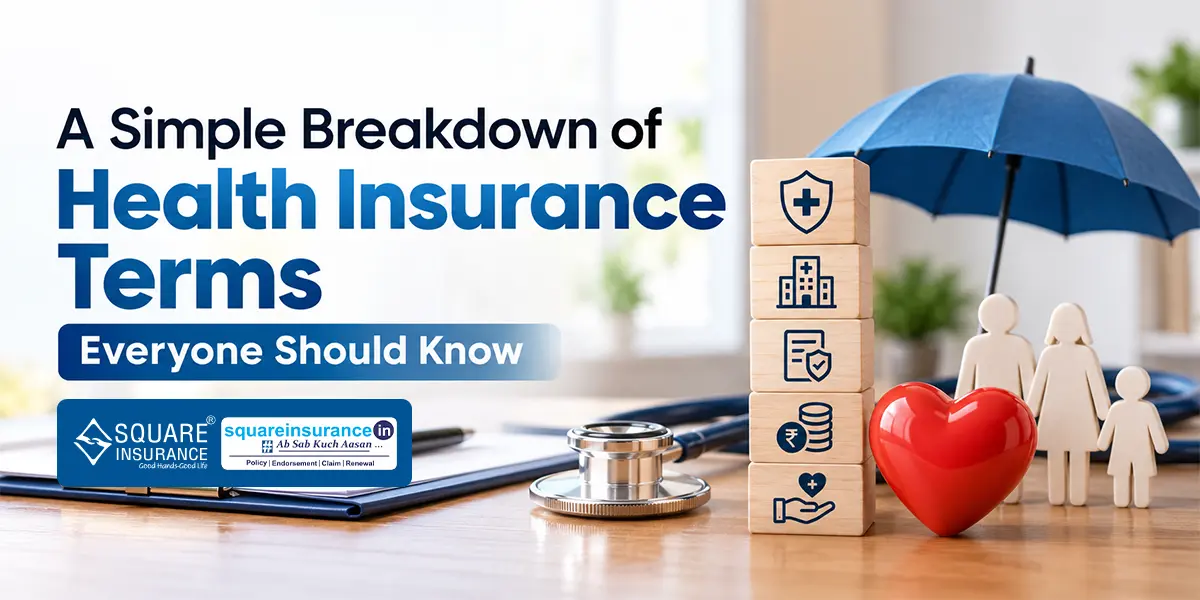A Simple Breakdown of Health Insurance Terms Everyone Should Know A Simple Breakdown of Health Insurance Terms Everyone Should Know