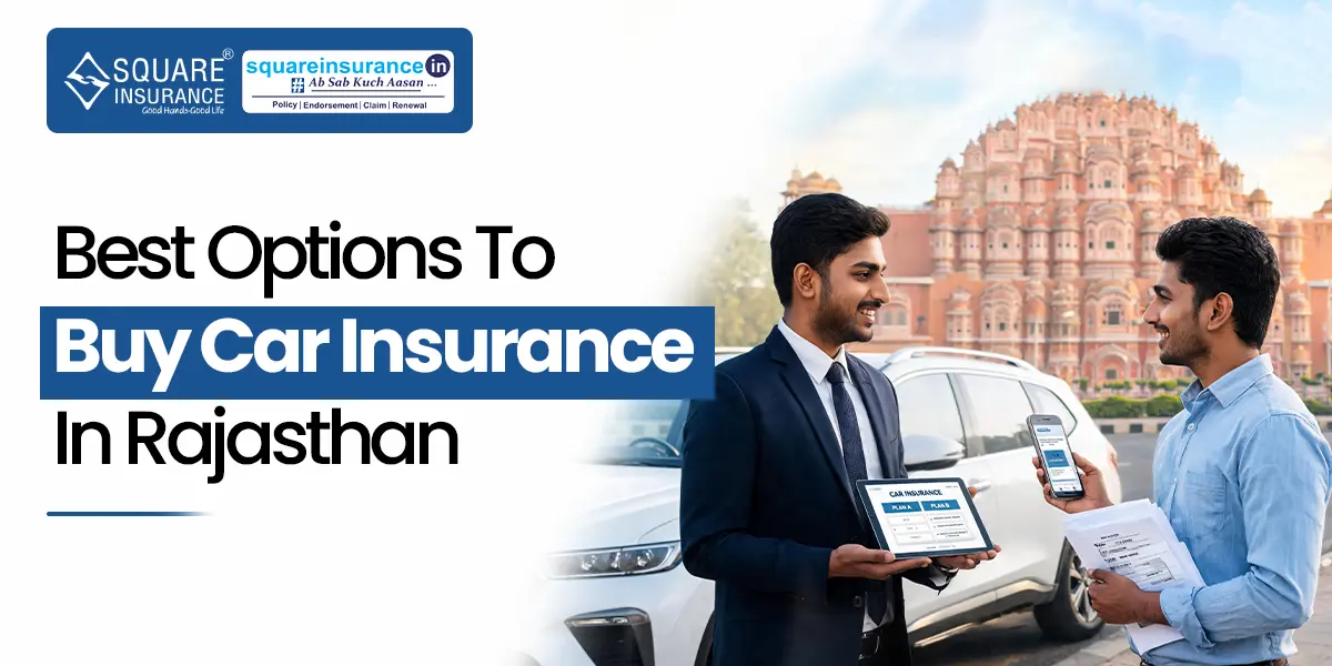 Best Options to Buy Car Insurance in Rajasthan