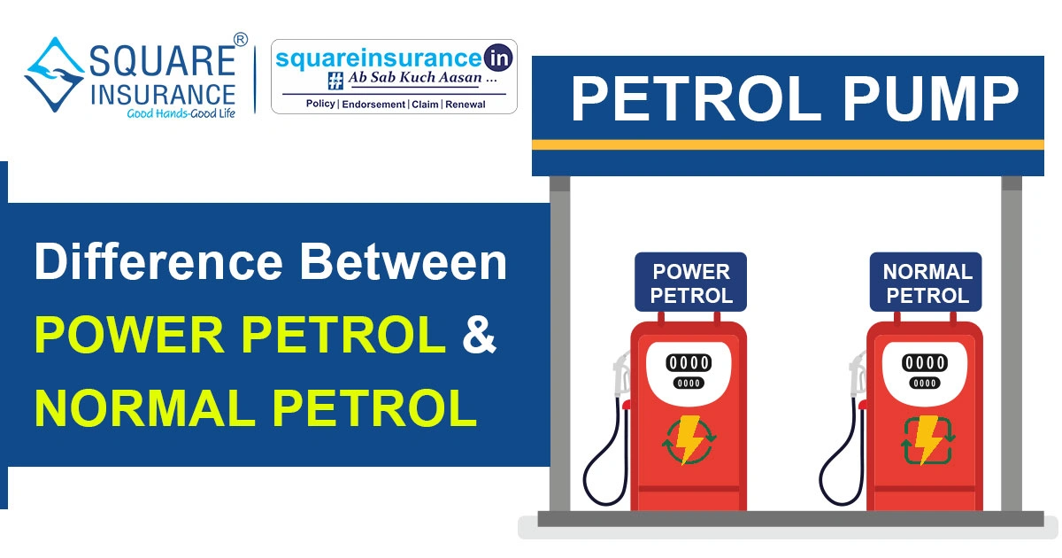 Difference Between Power Petrol and Normal Petrol Difference Between Power Petrol and Normal Petrol
