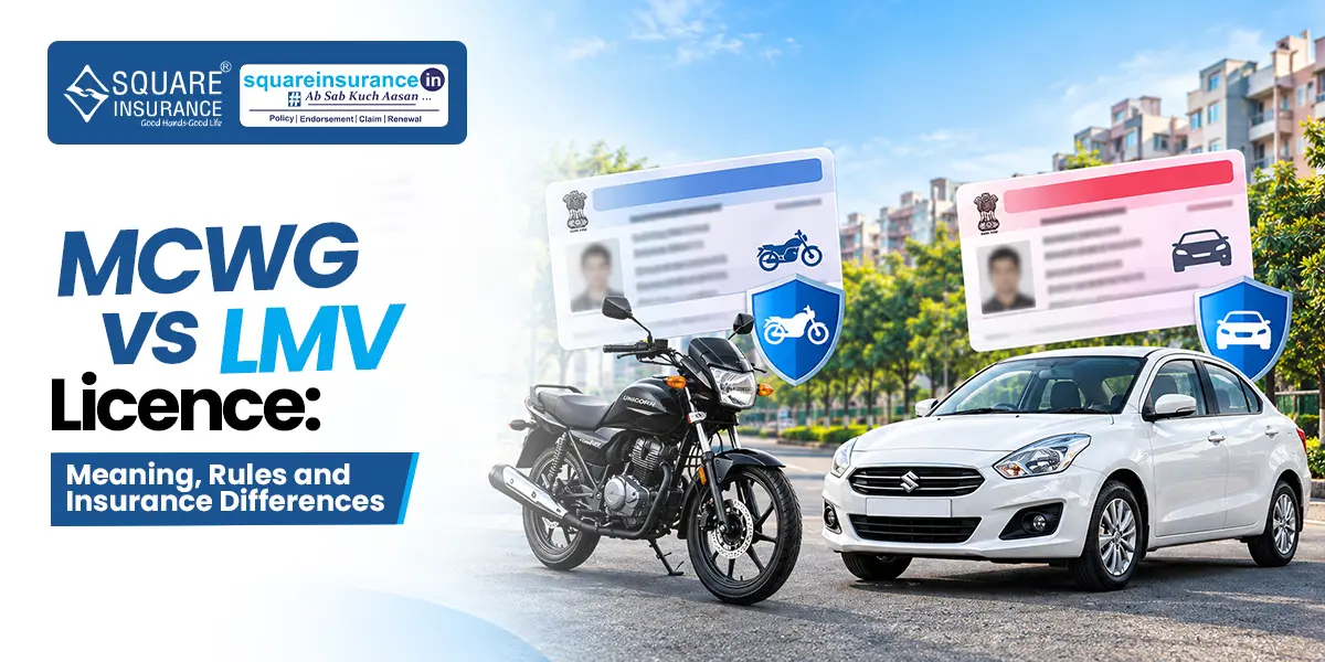 MCWG vs LMV Licence: Meaning, Rules and Insurance Differences