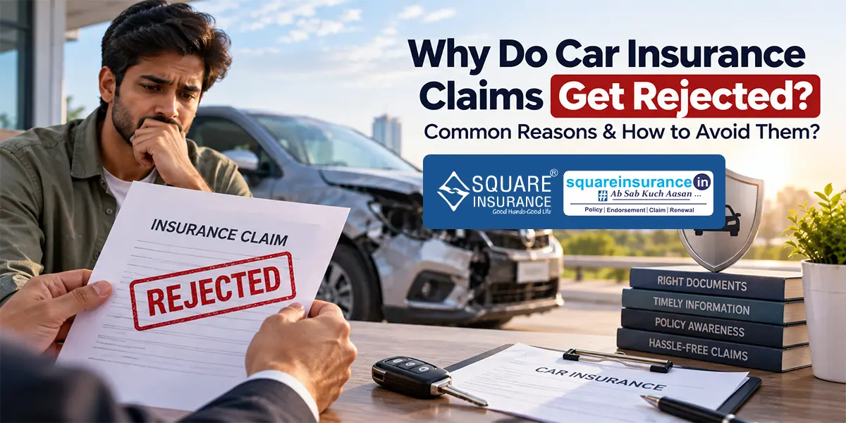 Why Do Car Insurance Claims Get Rejected? Common Reasons & How to Avoid Them Why Do Car Insurance Claims Get Rejected? Common Reasons & How to Avoid Them