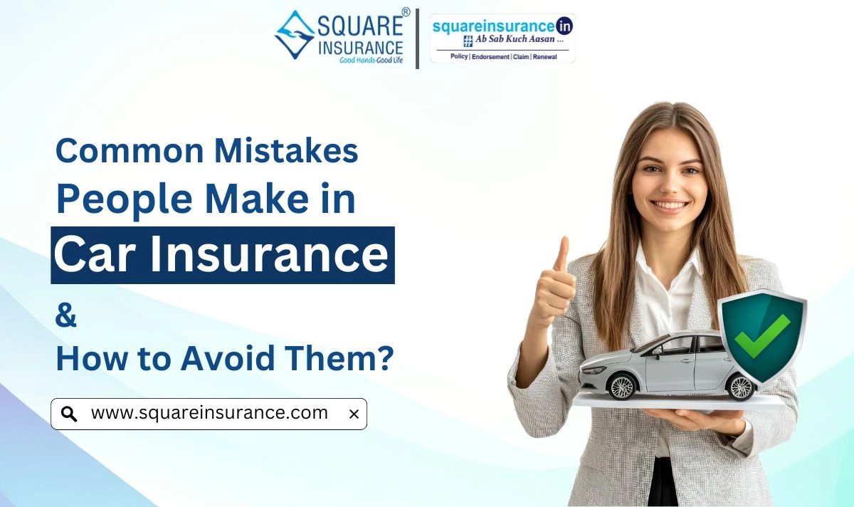 Top 10 common Mistakes people Make In Car insurance 