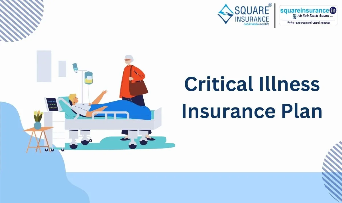 Critical Illness Insurance Plan