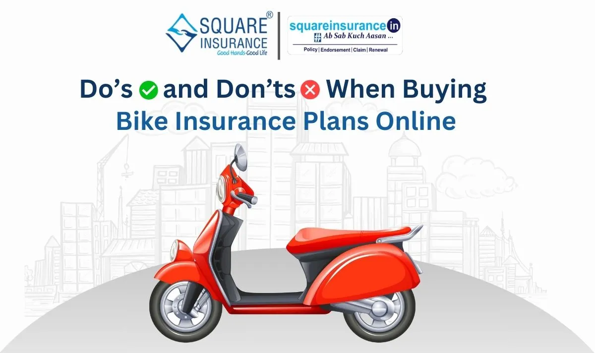 Do’s and Don’ts When Buying Bike Insurance Plans Online