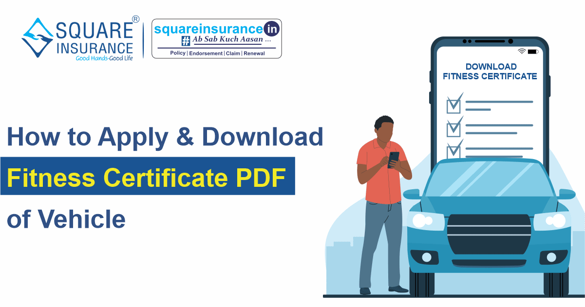 How to Apply and Download Fitness Certificate PDF of a Vehicle How to Apply and Download Fitness Certificate PDF of a Vehicle