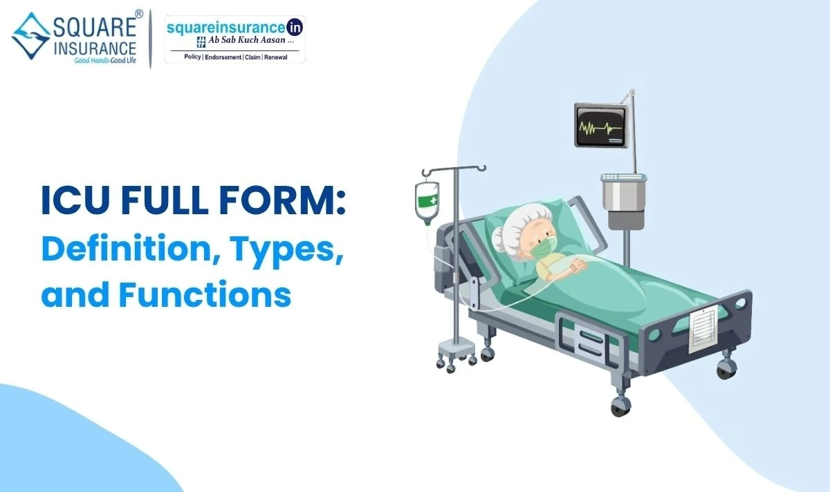 ICU Full Form: Definition, Types, and Functions