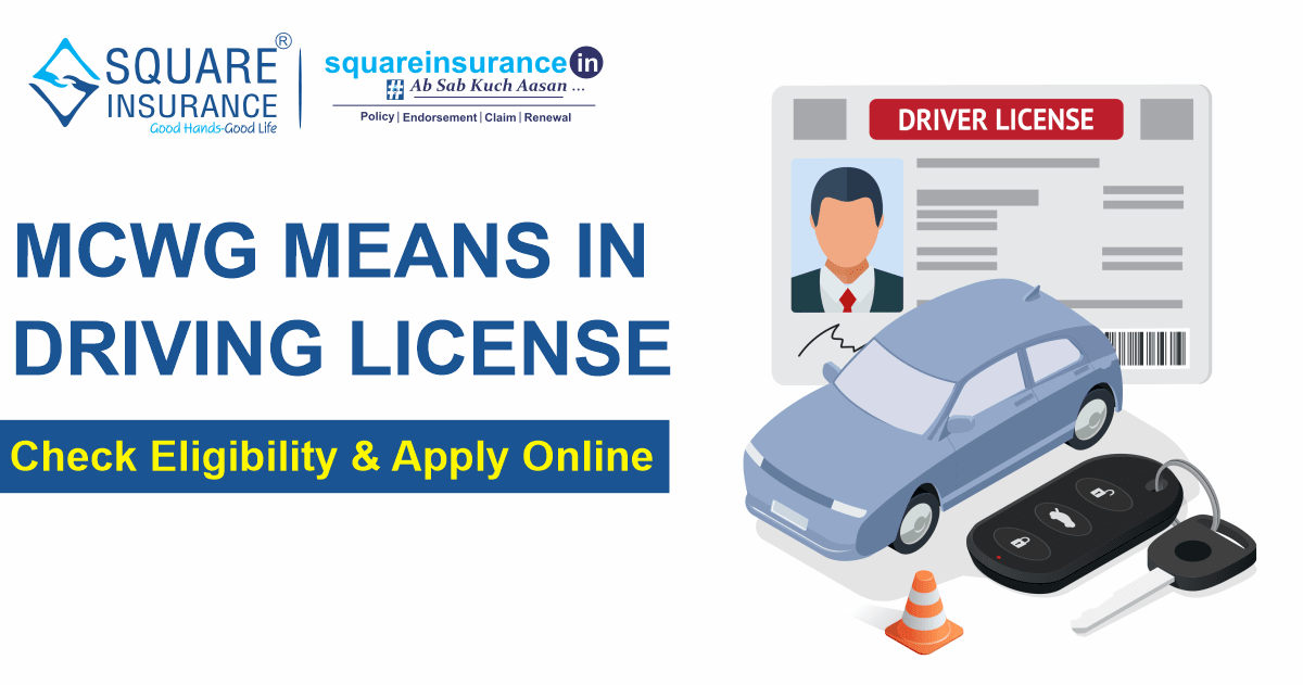 MCWG Means in Driving License - Check Eligibility and Apply Online