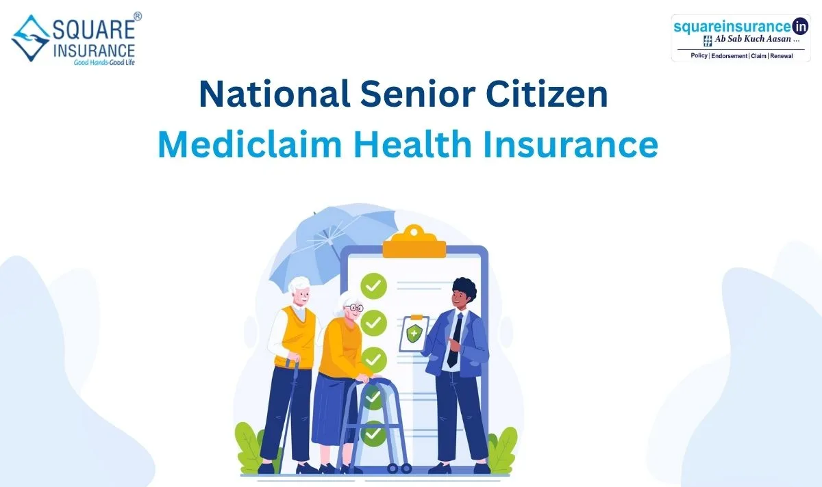 National Senior Citizen Mediclaim Health Insurance
