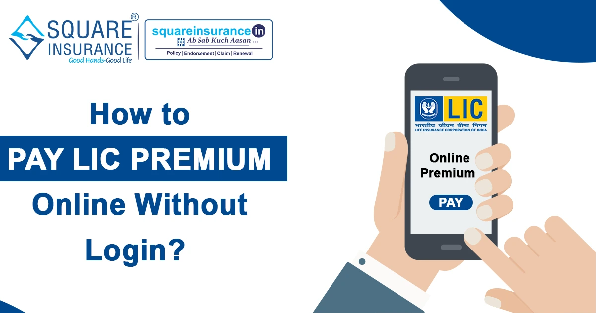  Pay LIC Premium Online Without Login