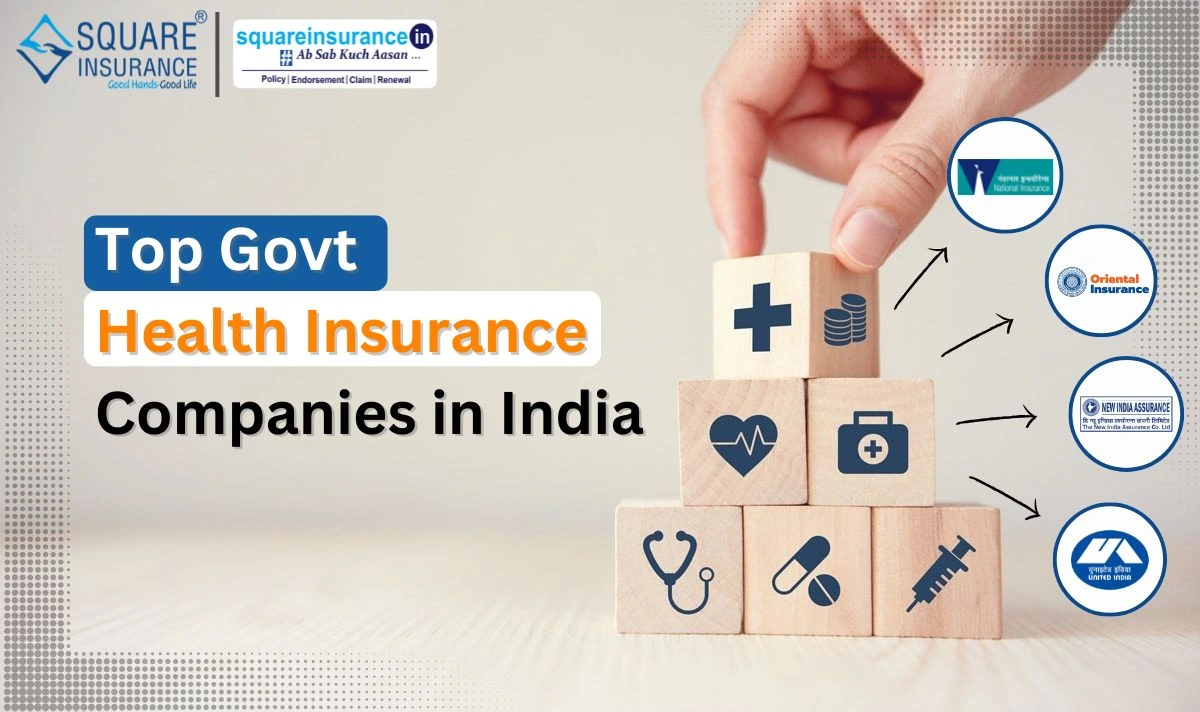 Top Govt Health Insurance Companies in India Top Govt Health Insurance Companies in India