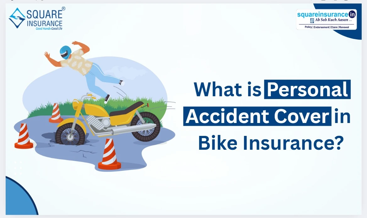What is Personal Accident Insurance In Bike Insurance What is Personal Accident Insurance In Bike Insurance